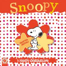 Snoopy / Haydi Öğrenelim - Charles M. Schulz