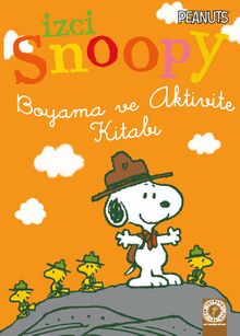 İzci Snoopy 1 / Boyama ve Aktivite Kitabı
