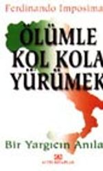 Ölümle Kol Kola Yürümek