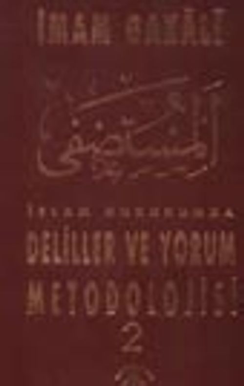 İslam Hukukunda Deliller ve Yorum Metodolojisi 2 Cilt Takım (3.Hamur) 7-A-9