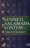 S&uuml;nneti Anlamada Y&ouml;ntem