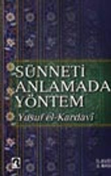 Sünneti Anlamada Yöntem