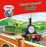 Thomas ve Arkadaşları / Buharlı Lokomotif Emily 