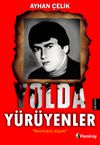 Yolda Y&uuml;r&uuml;yenler