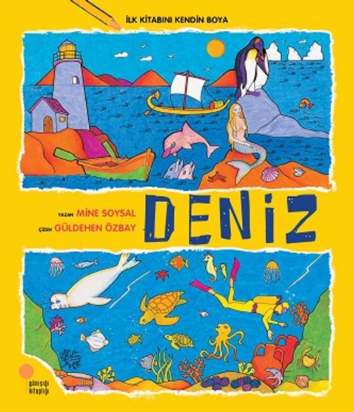 Deniz / İlk Kitabını Kendin Boya