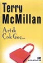 Artık Çok Geç
