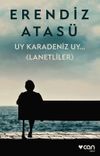 Uy Karadeniz Uy&hellip;(Lanetliler)
