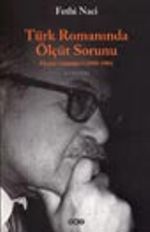 Türk Romanında Ölçüt Sorunu/Eleştiri Günlüğü I (1980-1986)
