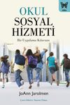 Okul Sosyal Hizmeti & Bir Uygulama Kılavuzu
