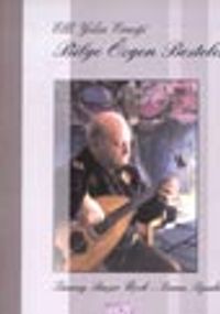 Elli Yılın Emeği Bilge Özgen Besteleri