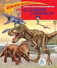 Allosaurus ve Arkadaşları / Zeynep ve Can’ın Dinozor Maceraları