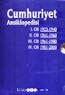 Cumhuriyet Ansiklopedisi -4 Cilt-&19 Mayıs'tan 29 Ekim'e &I.   Cilt: 1923 - 1940&II.  Cilt: 1941 - 1960&III. Cilt: 1961 - 1980&IV. Cilt: 1981 - 2000