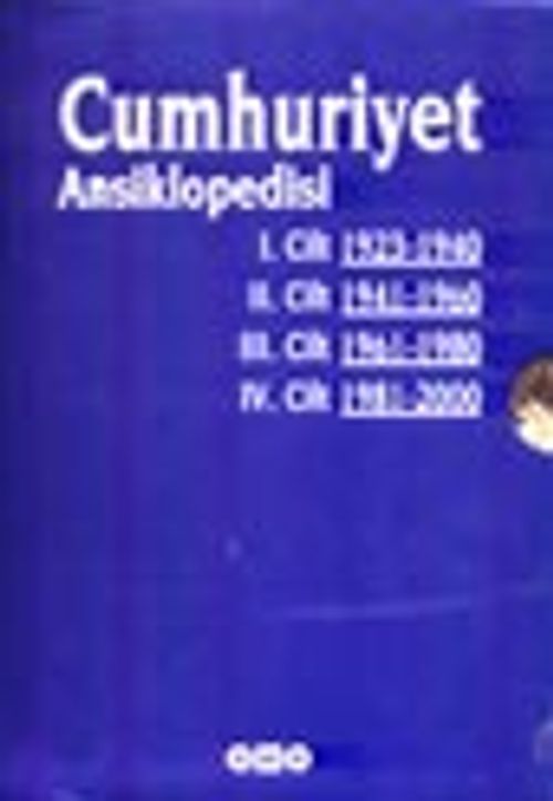 Cumhuriyet Ansiklopedisi -4 Cilt-&19 Mayıs'tan 29 Ekim'e &I.   Cilt: 1923 - 1940&II.  Cilt: 1941 - 1960&III. Cilt: 1961 - 1980&IV. Cilt: 1981 - 2000