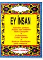 Ey İnsan (Cep Boy) (sohbet002)