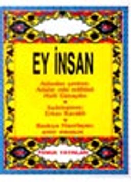 Ey İnsan (Cep Boy) (sohbet002)