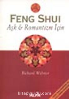 Feng Shui Aşk & Romantizm İçin