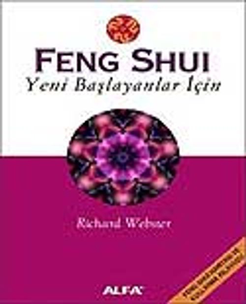 Feng Shui Yeni Başlayanlar İçin