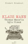 Klaus Mann Thomas Mann'ın Oğlu Olmak