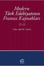 Modern Türk Edebiyatının Fransız Kaynakları