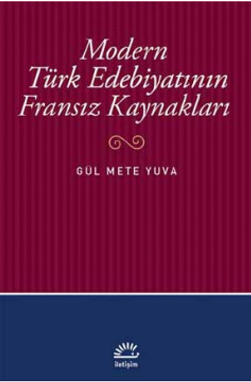 Modern Türk Edebiyatının Fransız Kaynakları