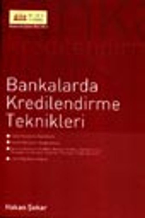 Bankalarda Kredilendirme Teknikleri