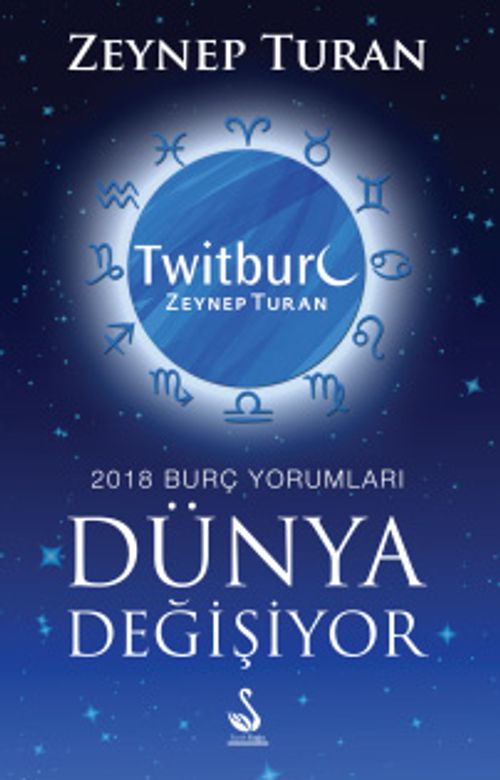 Dünya Değişiyor & 2018 Burç Yorumları