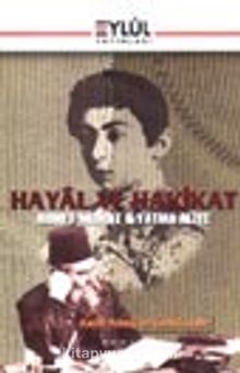 Hayâl ve Hakikat / Ahmet Midhat & Fatma Aliye