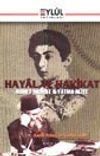 Hay&acirc;l ve Hakikat / Ahmet Midhat & Fatma Aliye