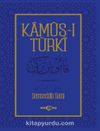 Kamus-ı Türki / Osmanlıca Metin