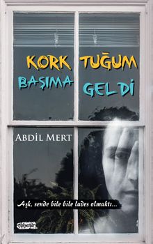 Korktuğum Başıma Geldi 