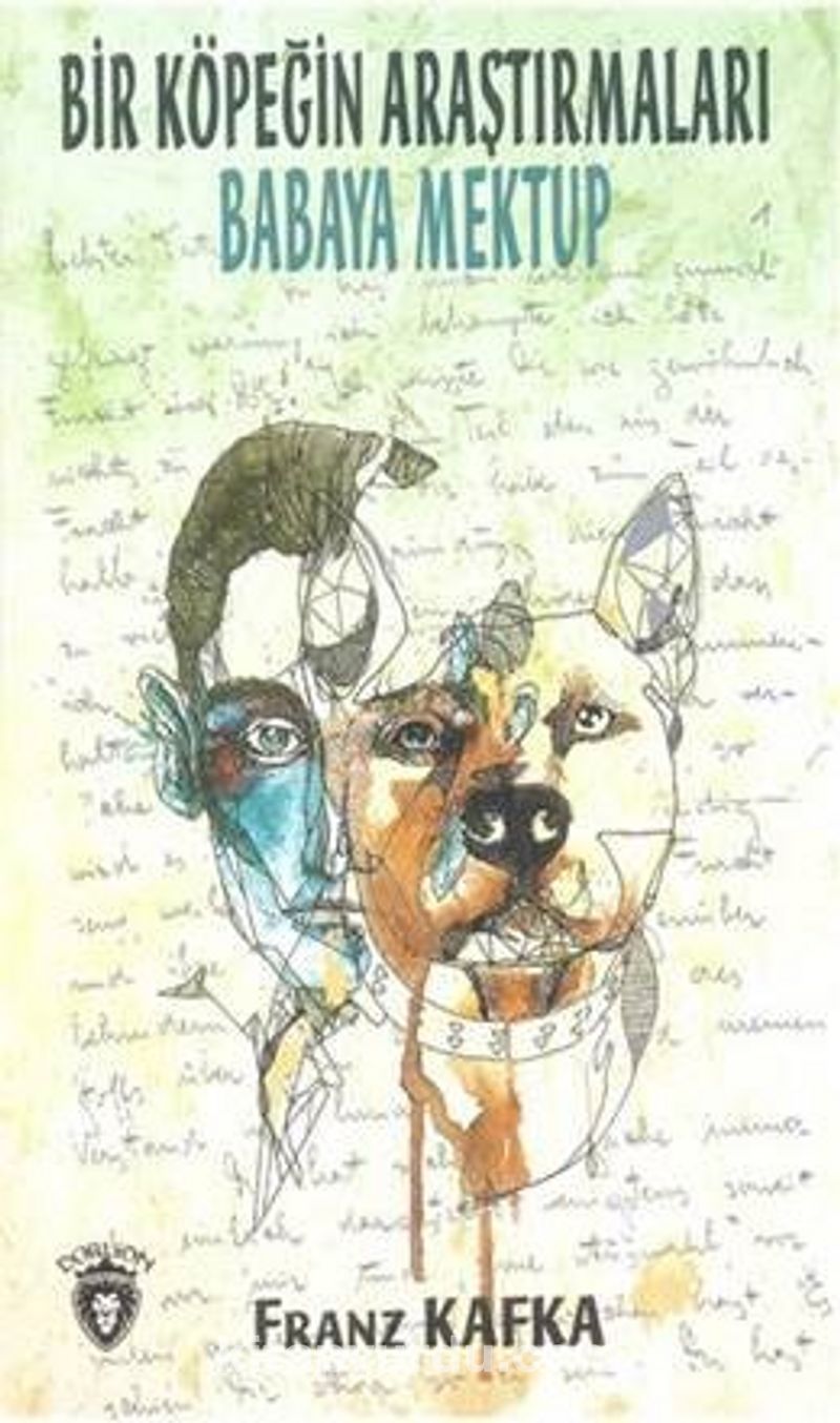 Bir Köpeğin Araştırmaları - Babaya Mektup