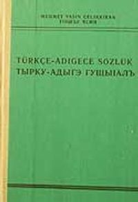 Türkçe-Adigece Sözlük