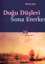 Doğu Düşleri Sona Ererken