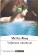 Yağmura Tutulanlar