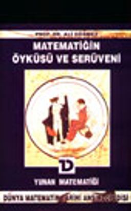 Yunan ve Roma Matematikçileri / Matematiğin Öyküsü ve Serüveni 3. Cilt