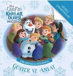 Olaf'ın Karlar Ülkesi Macerası Çıkartmalı Eğlence Göster ve Anlat