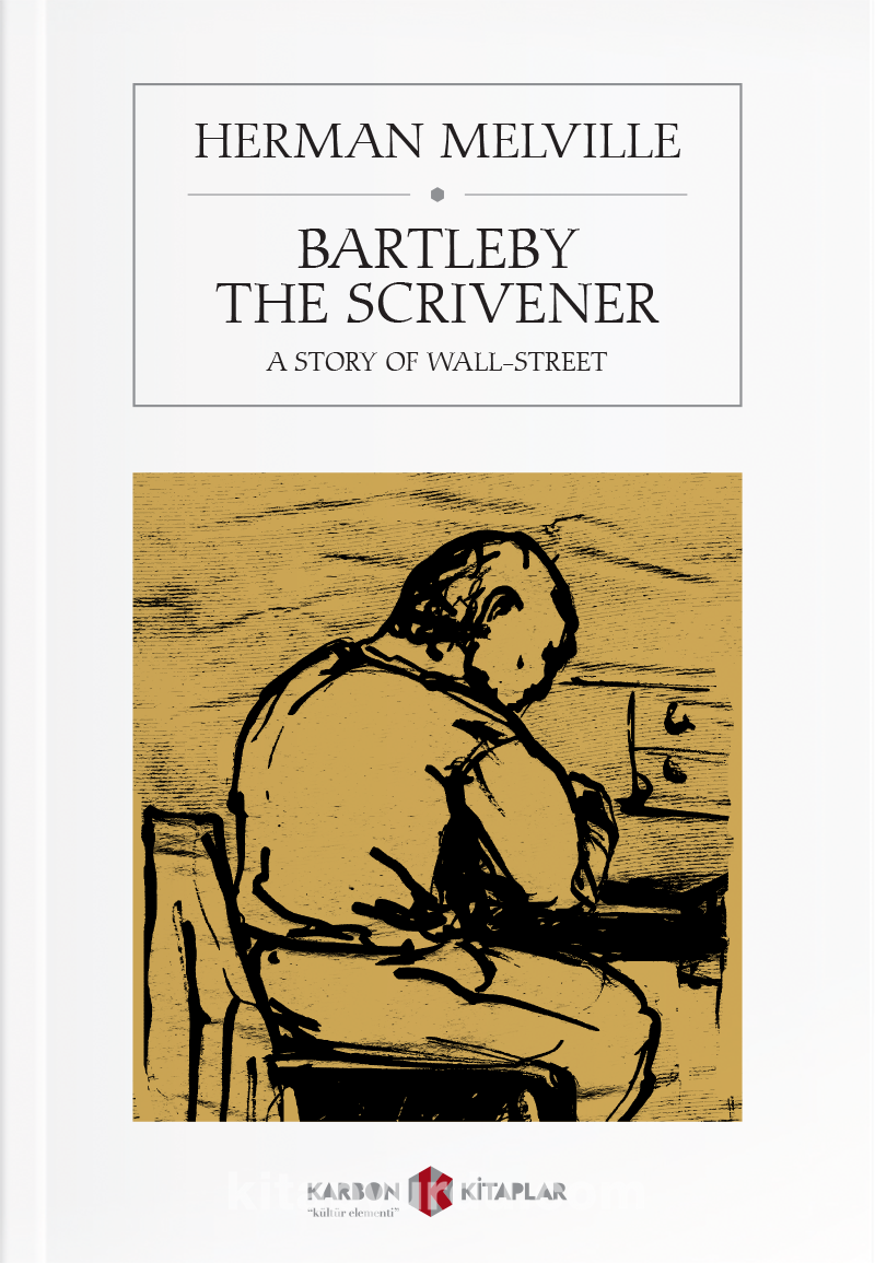 Bartleby The Scrivener - Herman Melville Kitapyurducom