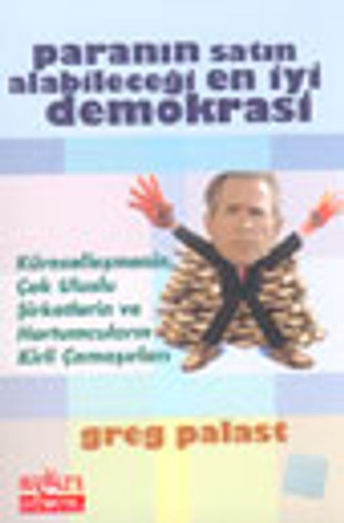 Paranın Satın Alabileceği En İyi Demokrasi