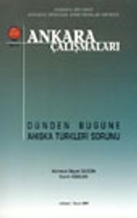 Ankara Çalışmaları 14/ Dünden Bugüne Ahıska Türkleri Sorunu