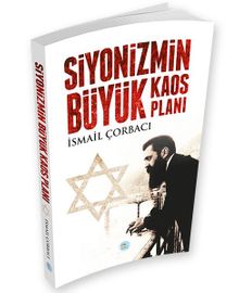 Siyonizmin Büyük Kaos Planı 