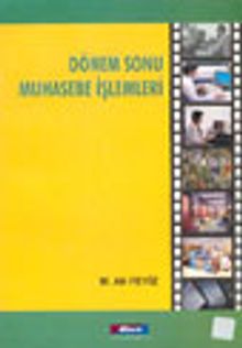 Dönem Sonu Muhasebe İşlemleri