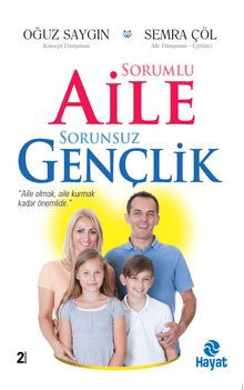 Sorumlu Aile Sorunsuz Gençlik