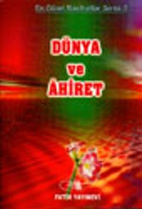Dünya ve Ahiret