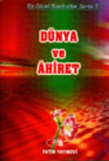 Dünya ve Ahiret