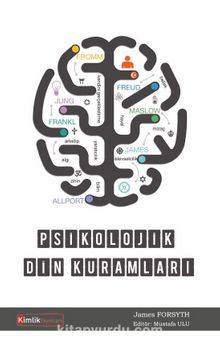 Psikolojik Din Kuramları - James Forsyth