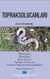 Toprak Solucanları Biyolojileri, Ekolojileri ve Türkiye Türleri