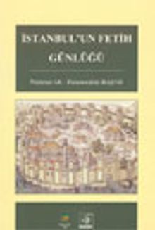 İstanbul'un Fetih Günlüğü