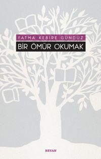 Bir Ömür Okumak