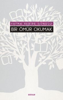 Bir Ömür Okumak