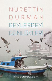 Beylerbeyi Günlükleri - Nurettin Durman